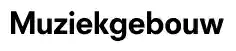 Muziekgebouw